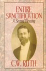 Entire Sanctification By C.W. Ruth